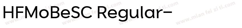 HFMoBeSC Regular字体转换